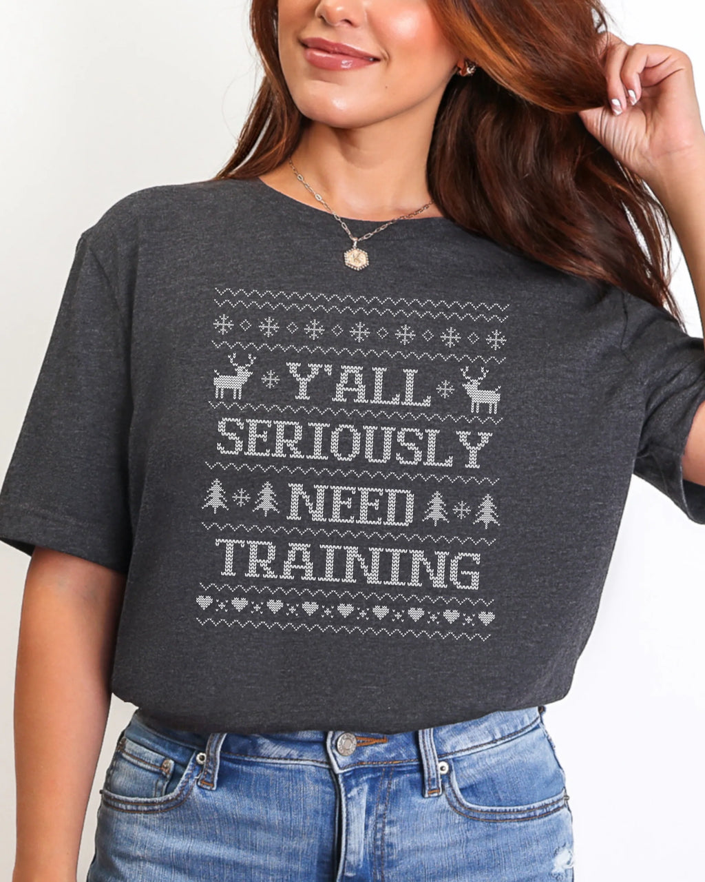 Y'all Seriously Need Training Ugly Christmas T-shirt