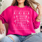 Most Likely To Have Snacks Ugly Christmas Sweatshirt