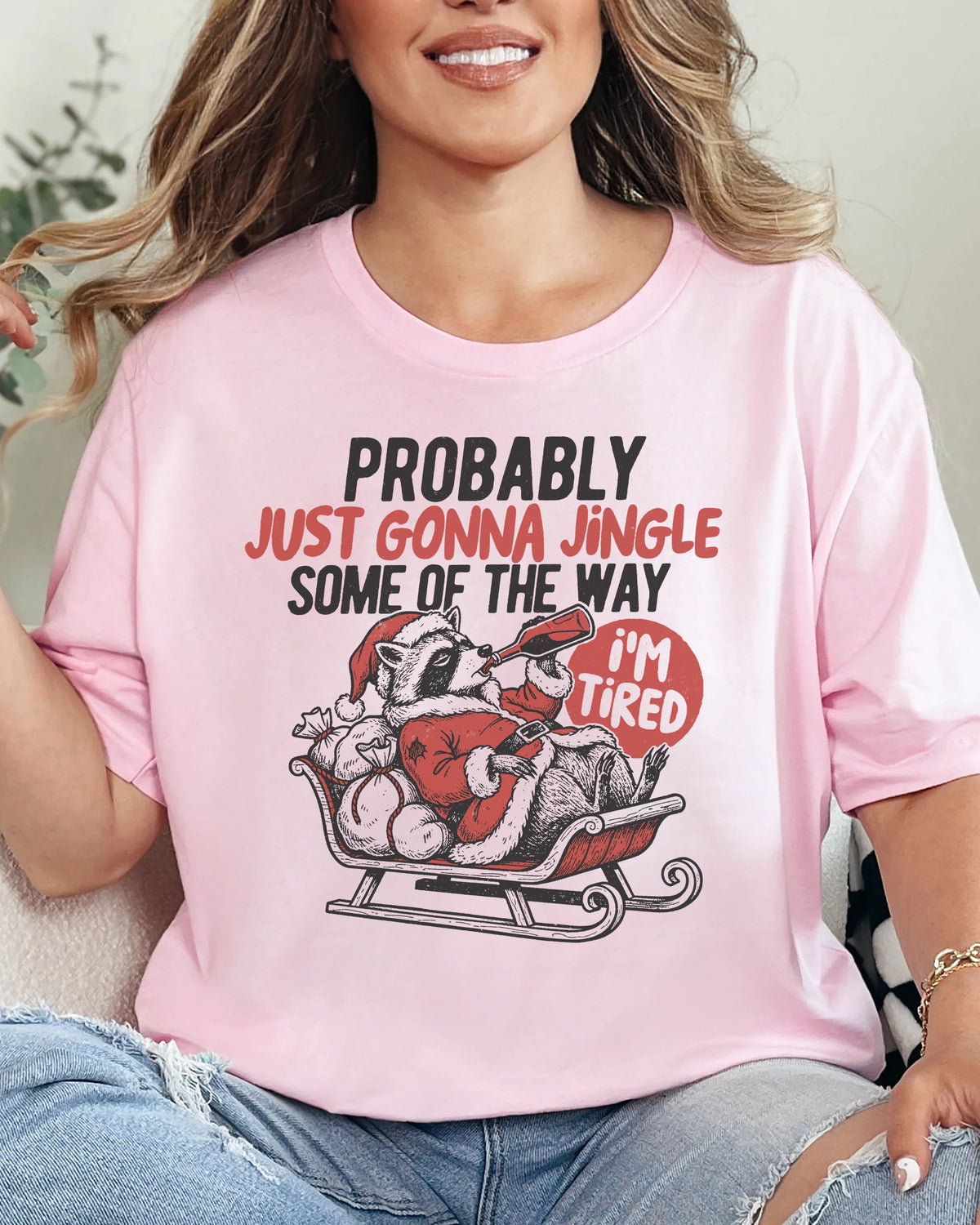 Probably Just Gonna Jingle Christmas T-shirt
