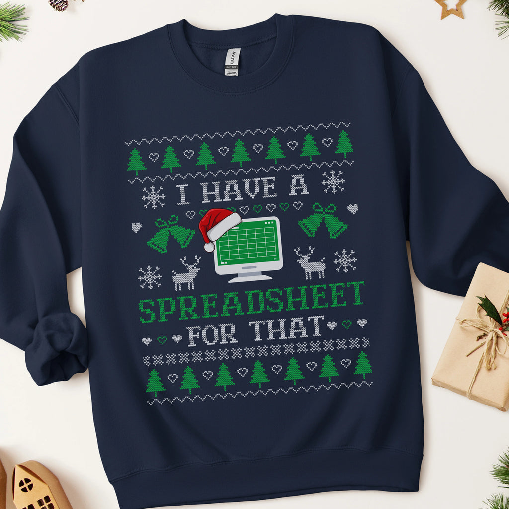 I Have A Spreadsheet For That Ugly Christmas Sweatshirt