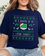 I Have A Spreadsheet For That Ugly Christmas T-shirt