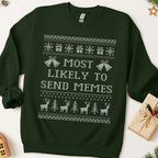 Most Likely To Send Memes Ugly Christmas Sweatshirt