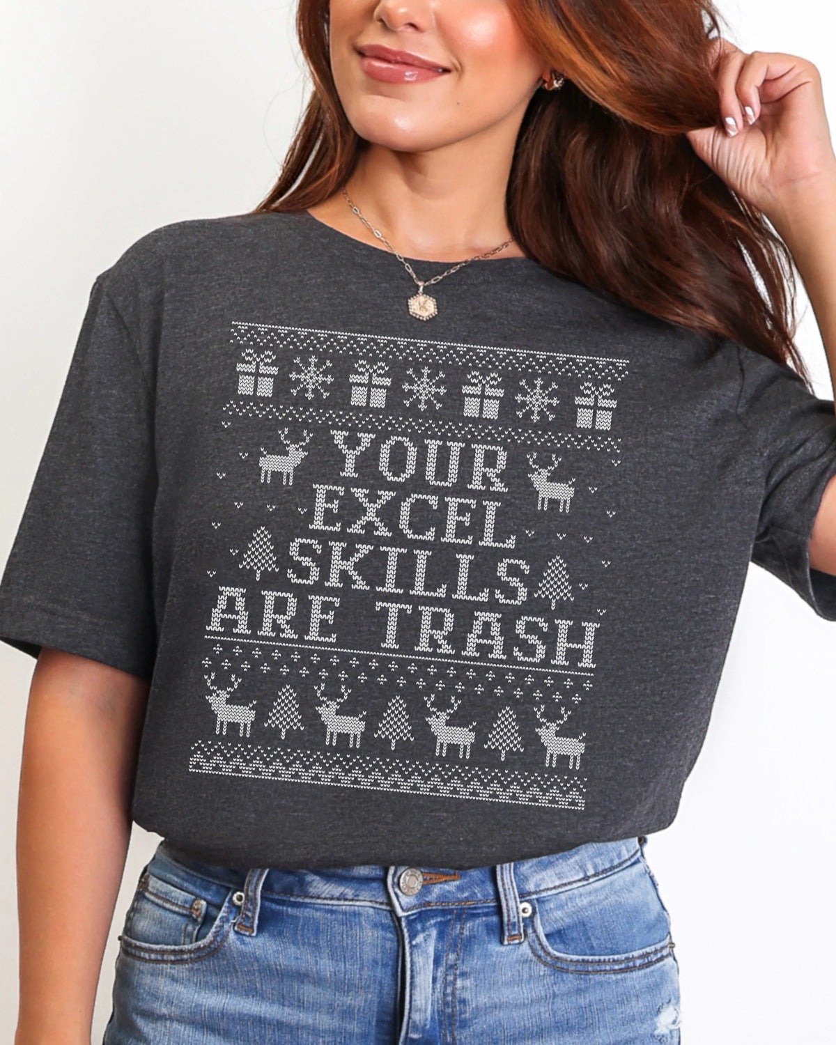 Your Excel Skills Are Trash Ugly Christmas T-shirt